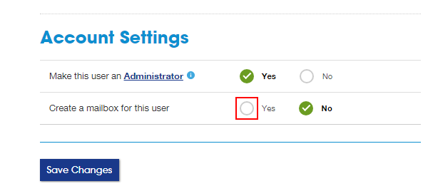 Account Settings section with Yes option highlighted next to Create a mailbox for this user. Save Changes button below.