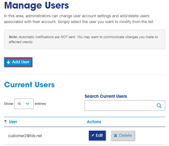 Manage Users screen. Add User Button is highlighted. List of Current Users below.