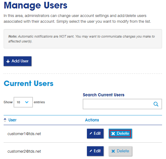 Manage Users screen. Add User button. List of Current users. Edit and Delete buttons next to each user. Delete button highlighted.