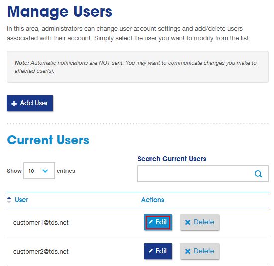 Manage Users screen. Add User button. List of Current users. Edit and Delete buttons next to each user. Edit button highlighted.
