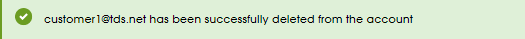 Success message: user has been successfully deleted from the account.